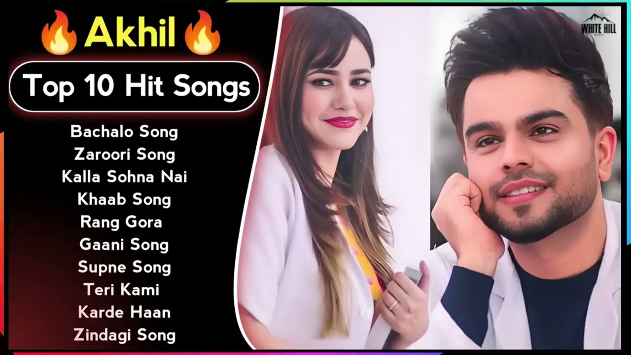 Akhil Full New Punjabi Song 2023  Akhil All Song  New Punjabi Audio Jukebox Best Collection Akhil