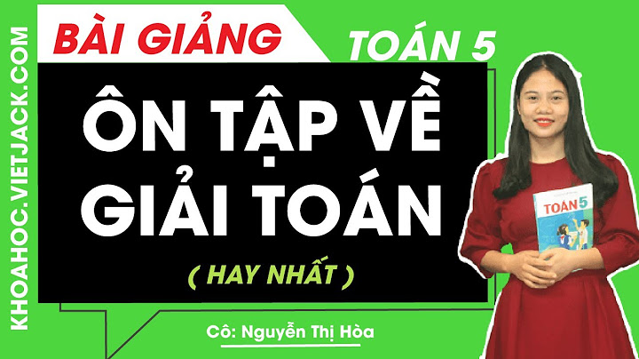 Giáo án môn toán lớp 5 cả năm năm 2024