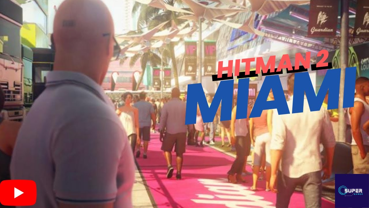 MIAMI-USA || HITMAN 2 || 4K GAMEPLAY || ACTION GAMEPLAY || SUPER GAMER ...