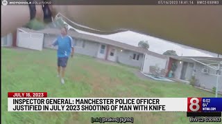 Manchester police officer justified in July 2023 shooting of man with knife: Inspector general