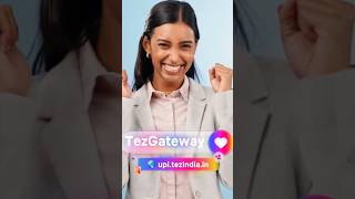TezGateway - The UPI Payment Gateway! Make हर पेमेंट तेज़ और आसान in 2024  #upi #upipaymentgateway screenshot 4