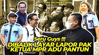 DIBALIK LAYAR LAPOR PAK KETUA MPR ADU PANTUN SAMA ANDRE TAULANY,ANDHIKA, KIKI SAPUTRI, DAN WENDY