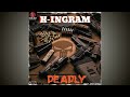 Hingram  deadly official audio
