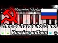 Gambar cover HINO DA RUSSIA NO PIANO PERFECT PIANO russian anthem soviet On Piano| EASY Mobile  Piano Tutorial