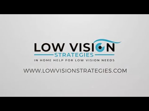 Low Vision Strategies - Vision Intro