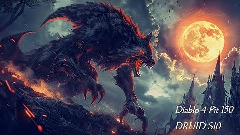 Diablo 4 S10 DRUID bug? Pit 150 clear