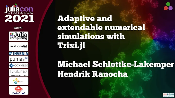 Adaptive and extendable simulations with Trixi.jl | M Schlottke-Lakemp...  H Ranocha | JuliaCon2021