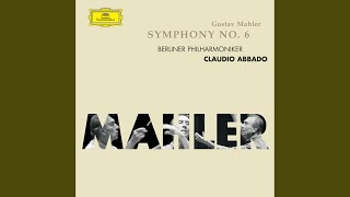 Mahler: Symphony No. 6 in A Minor - I. Allegro energico, ma non troppo. Heftig, aber markig...