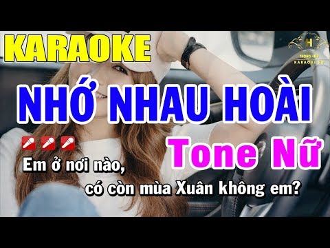 karaoke nhớ nhau hoài tại Xemloibaihat.com