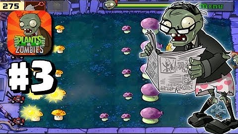 Plants vs Zombies || Gameplay Walkthrough Part 3 || Night Level 1-5 (Android, IOS)