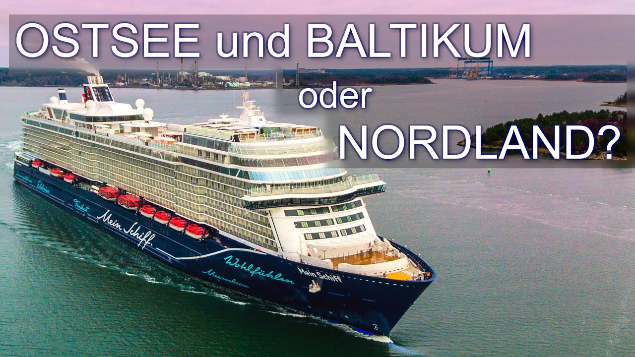 Ostsee Baltikum Oder Nordlandreise Mit Mein Schiff