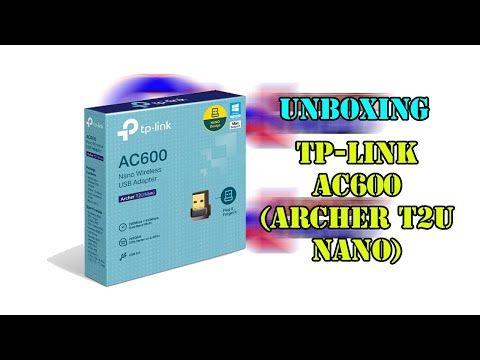 Unboxing and Install tp-link (Archer T2U Nano) AC600 Nano Wireless USB Adapter