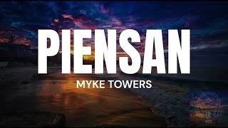 PIENSAN MYKE TOWERS