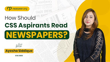 How CSS Aspirants Should Read Newspaper for CSS 2023 | Ayesha Siddique (CSS 2020)