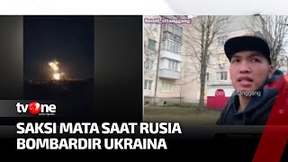 WNI Bagikan Video Vlog Kondisi Ukraina Pasca Dibombardir Rusia | Kabar Hari Ini tvOne