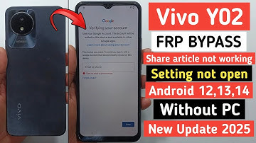 Vivo Y02 | Y02T Frp Bypass | Share Article Option Not Open | Setting Not Open (Without PC)