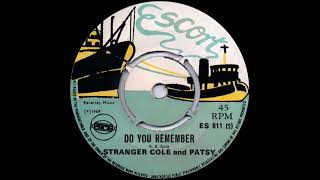 Stranger Cole And Patsy - Do You Remember