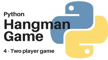4 Python Hangman - 2 Player game