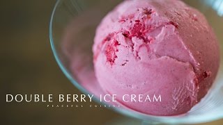 Double Berry Ice Cream ｜ Peaceful Cuisine&#39;s Recipe Transcription