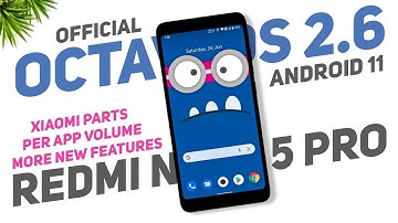 Octavi OS 2.6 Official Update For Redmi Note 5 Pro | Android 11 | Xiaomi Parts 4.6, Per App Volume