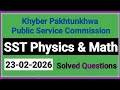 Today SST Physics &amp; Maths Paper dated 23-02-2026! KPPSC SST Physics &amp; Maths Paper dated 23-02-2026..