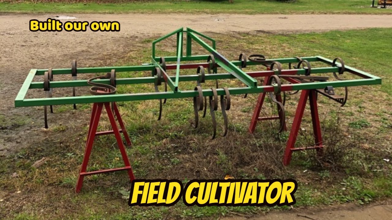 We Built Our Own Field Cultivator YouTube