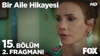 Bir Aile Hikayesi 15 Bölüm 2 Fragmanı