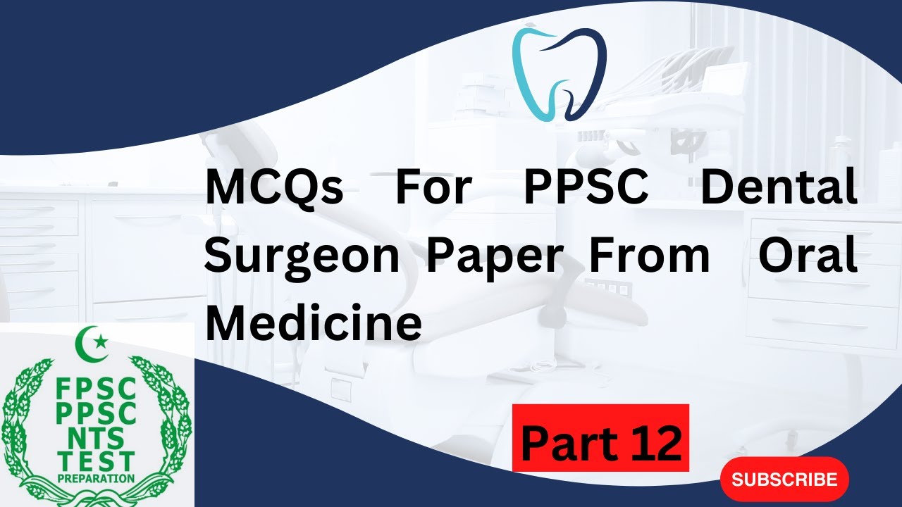 Oral Medicine MCQs | Must-Know Questions for PPSC Dental Surgeon Exam ...