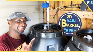 NEVER Run Out of WATER Again: My DIY Solution for REFILLING Rain Barrels