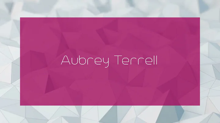 Aubrey Terrell - appearance