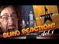 FIRST TIME WATCHING "Hamilton" (Act 1) REACTION! (Full Reaction for Members/Patreon!)