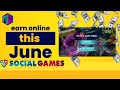 Social Games - How to Earn this June