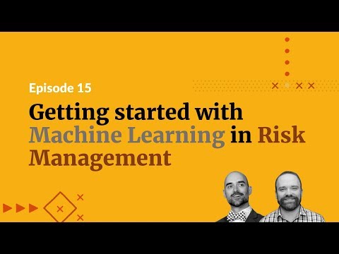 Getting Started with Machine Learning in Risk Management