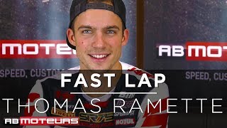 [FAST LAP] interview  avec Thomas Ramette - AB Moteurs