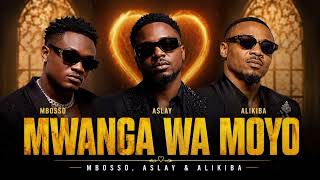 MWANGA WA MOYO - MBOSSO, ASLAY & ALIKIBA (OFFICIAL MUSIC AUDIO)