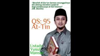 Surat At-Tin (Ustadz Yusuf Mansur) #ayomengaji #mengajiAl-Qur'an