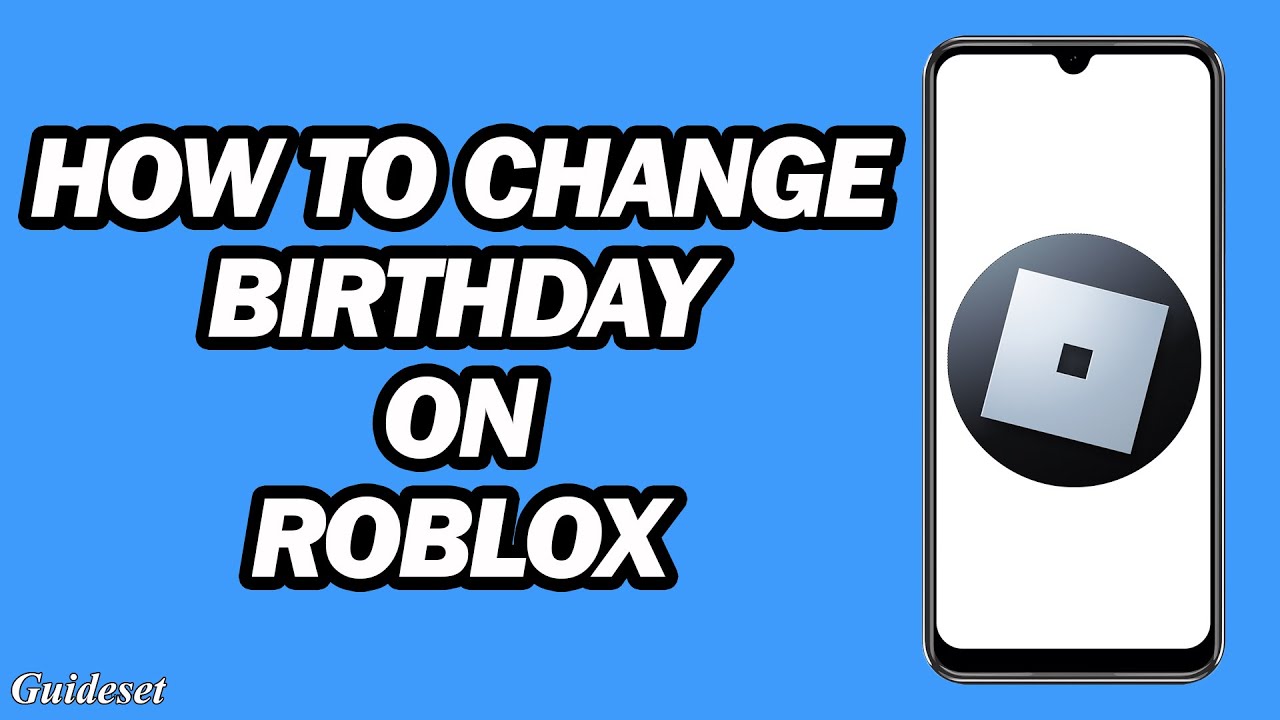 how-to-change-your-birthday-on-roblox-change-roblox-age-youtube