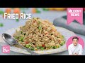 Restaurant-style Veg Fried Rice | वेज फ़्राइड राइस | Street Style Fried Rice| Chef Kunal Kapur
