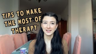 Tips to make the most of therapy