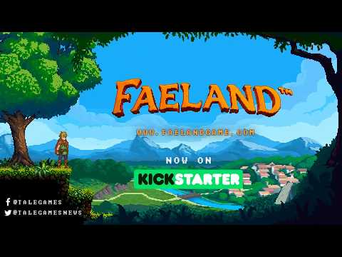 FAELAND KICKSTARTER TRAILER!