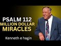 “Psalm 112 Million Dollar Miracles – Kenneth E. Hagin