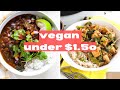 CHEAP & vegan? Make this | Recipes under $1.50/serving