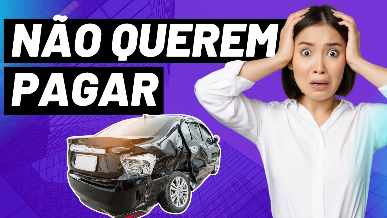 🚗BATERAM NO MEU CARRO E NÃO QUEREM PAGAR. O que fazer? - YouTube