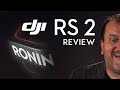 Dji ronin s2 review  le game killer des gimbals pro  yes 