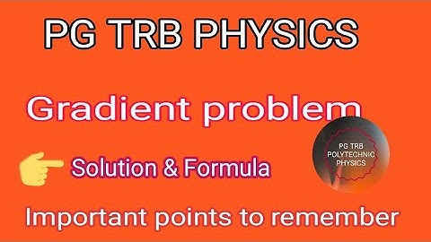 CURL I PROBLEMS I PGTRB I PHYSICS I MATERIALS AVAILABLE I TAMIL I GRADIENT I FORMULA I TAMIL