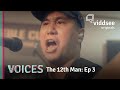 The 12th Man Ep 3: The Music Of Football // Viddsee Originals