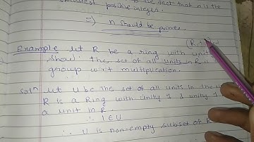 The set of units in R is group w.r.t multiplication
