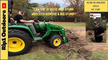 Stump Removal with Small Tractor - JD 3025E and GWT Stump Wrecker at Work