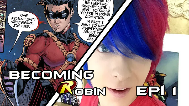 Becoming Robin: Episode One - The Basics