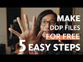 How to Make DDP Files FOR FREE in 5 EASY STEPS (Template Included)